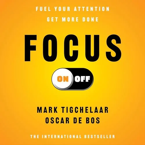 Focus On-Off By Mark Tigchelaar, Oscar de Bos